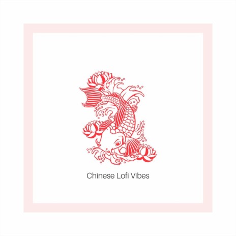 Chinese Lofi Vibes
