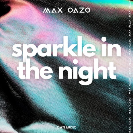 Sparkle In The Night | Boomplay Music