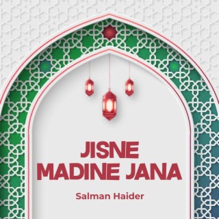 Jisne Madine Jana