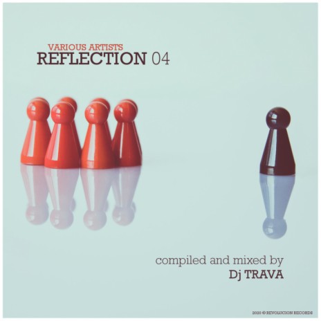 Reflection 04 (Continuous DJ Mix)