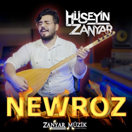 NEWROZ - Hüseyin ZANYAR | Boomplay Music