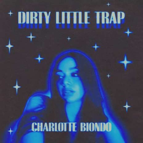 Dirty Little Trap | Boomplay Music