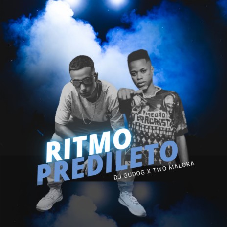 RITMO PREDILETO ft. Two Maloka | Boomplay Music