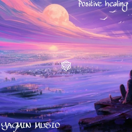 Positive healing | Boomplay Music