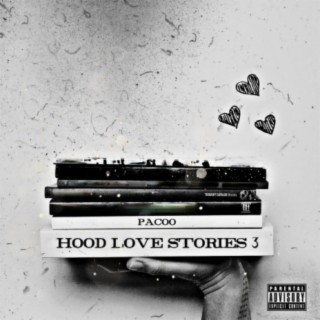 Hood Love Stories 3