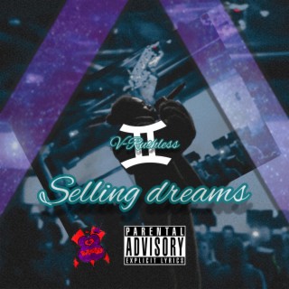 Selling Dreams