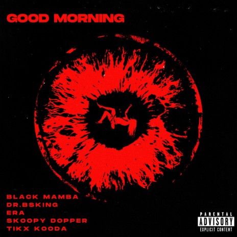 Good Morning ft. Tikx Kooda, skoopy dopper, Era & Black Mamba | Boomplay Music