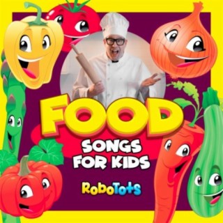 Food Songs For Kids