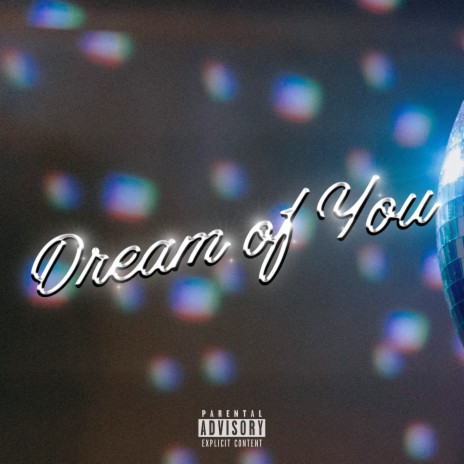 Dream of You ft. Adi & Bmac | Boomplay Music