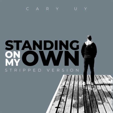 Standing On My Own (Stripped Version)