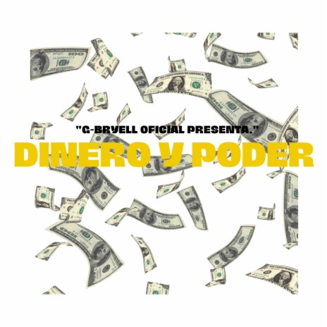 Dinero Y Poder | Boomplay Music