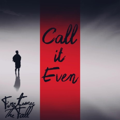 Call it Even | Boomplay Music