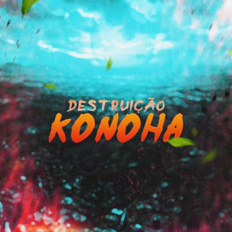 Boruto & Himawari (Boruto) - DESTRUIÇÃO EM KONOHA ft. Fanit