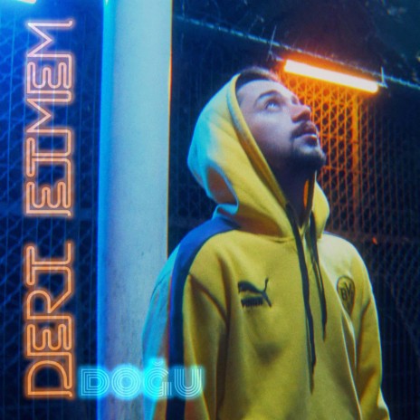 Dert Etmem | Boomplay Music