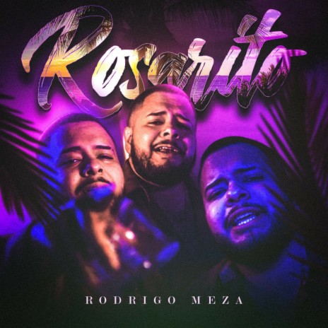 Rosarito | Boomplay Music