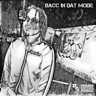 BACC IN DAT MODE