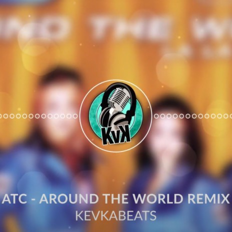 Around The World (Hip-Hop Remix) | Boomplay Music