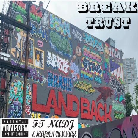 Break Trust ft. HAYDEN CAMMIDGE