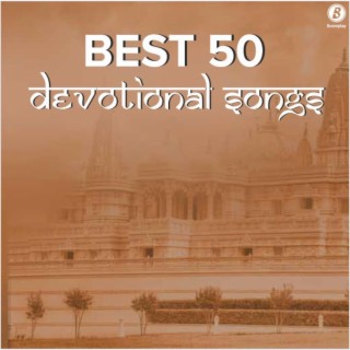 Best 50 Devotional Songs