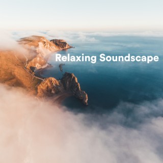 Relaxing Soundscape