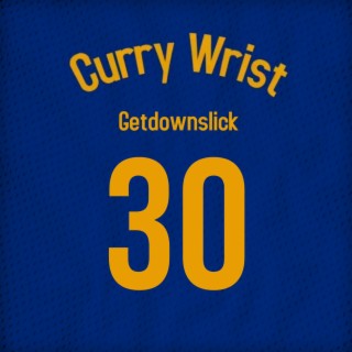 Curry Wrist