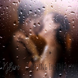 Kissing In The Rain