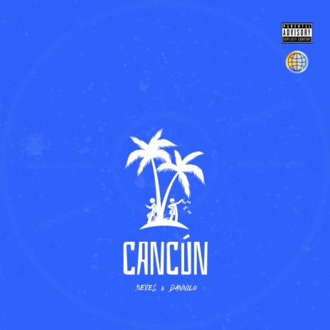 Cancún ft. LAVA & Neves | Boomplay Music