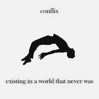 EXiSTiNG iN A WORLD THAT NEVER WAS