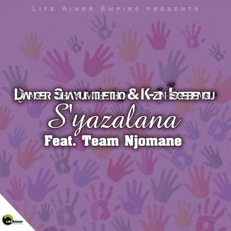 S'yazalana (feat. Team Njomane) | Boomplay Music