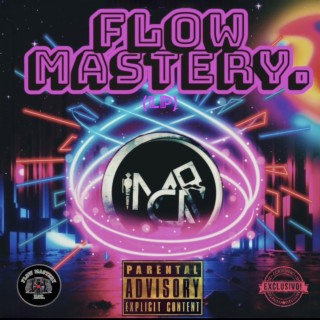 Flow Mastery (The Album)