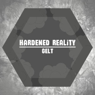 Hardened Reality