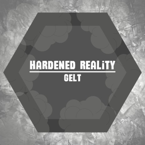 Hardened Reality | Boomplay Music