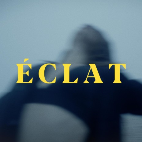 Éclat | Boomplay Music