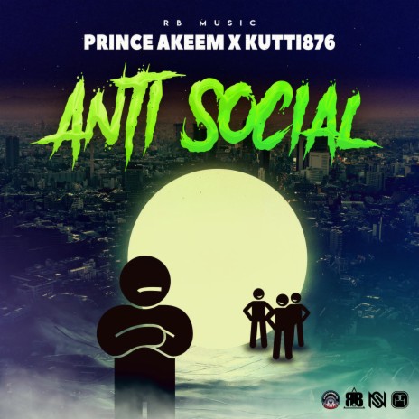 Anti Social ft. Kutti876