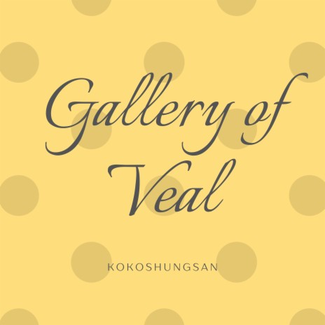 Gallery of Veal | Boomplay Music