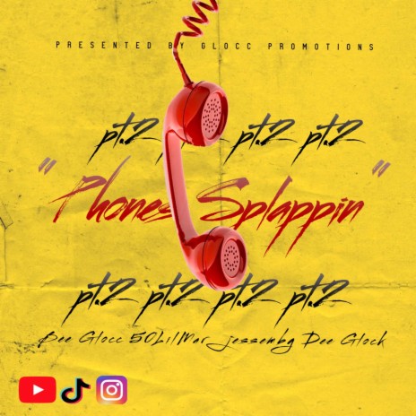 Phone's Slappin Pt. 2 ft. 5olilMar, Jessembg & Dee Glock | Boomplay Music