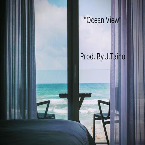 Ocean View. | Boomplay Music