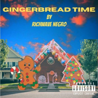 GINGERBREAD TIME