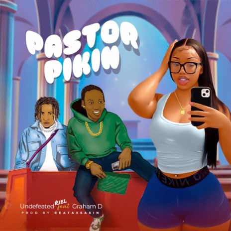 Pastor Pikin ft. Graham D | Boomplay Music