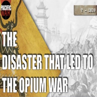 The disaster that led to the Opium Wars