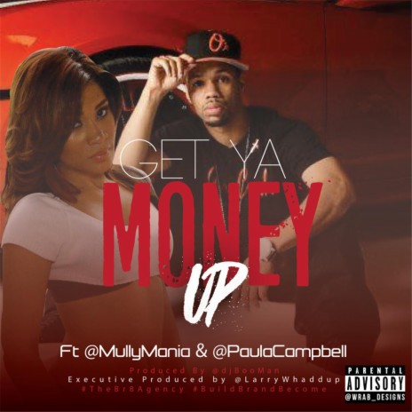 Get Ya Money Up (feat. Paula Campbell) | Boomplay Music