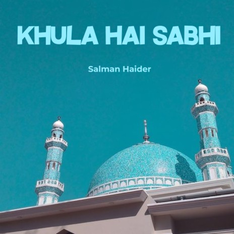 Khula Hai Sabhi | Boomplay Music