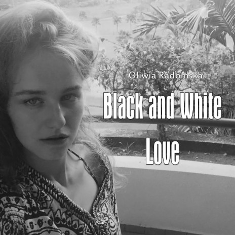 Black and White Love