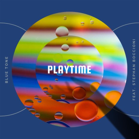 Playtime ft. Stephan Boccioni | Boomplay Music