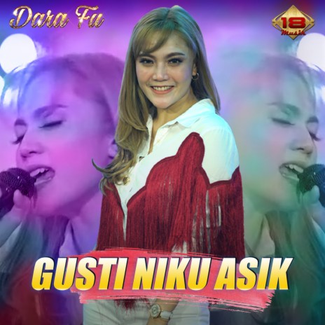 Gusti Niku Asik | Boomplay Music