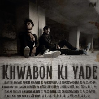 Khwabon Ki Yade lyrics | Boomplay Music