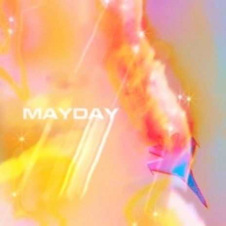 Mayday ft. Nick Prosper | Boomplay Music
