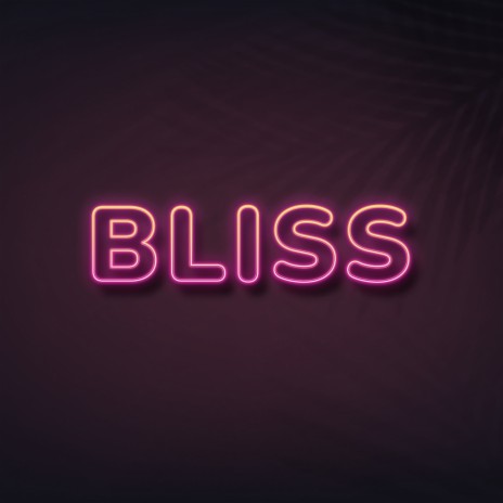 Bliss | Boomplay Music