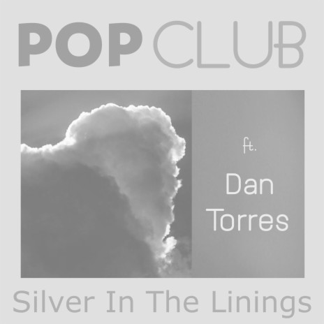 Silver in the Linings ft. Dan Torres | Boomplay Music