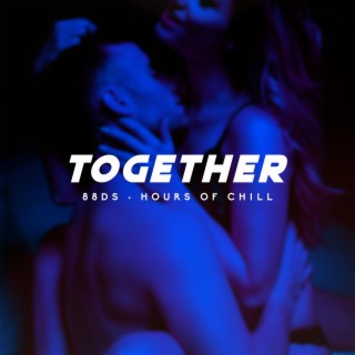 Together (Intense Sexy Chill Beat)